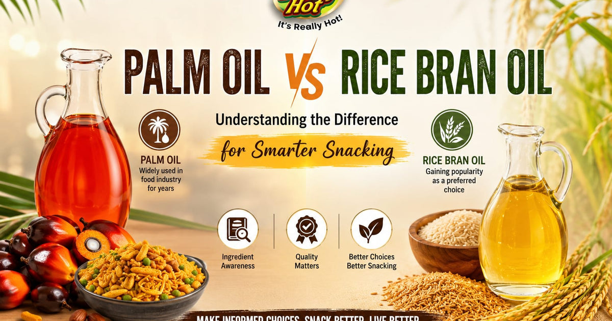 Palm Oil vs Rice Bran Oil: Understanding the Difference for Smarter Snacking