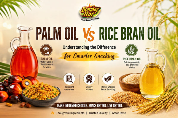 Palm Oil vs Rice Bran Oil: Understanding the Difference for Smarter Snacking