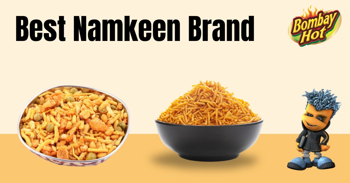 Best Namkeen Brand in India – Bombay Hot